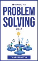 Improving My Problem Solving Skills