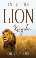 Into the Lions Kingdom