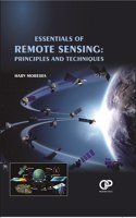Essentials Of Remote Sensing: Principles And Techniques