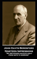 John Davys Beresford - Nineteen Impressions