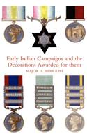 Early Indian Campaigns and the Decorations Awarded for Them