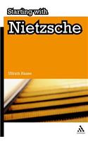 Starting with Nietzsche