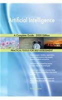 Artificial Intelligence A Complete Guide - 2020 Edition