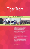 Tiger Team A Complete Guide - 2020 Edition