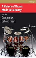 History of Drums Made In Germany