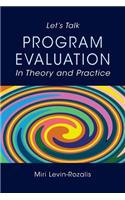 Program Evaluation - In Theory and Practice: (English)