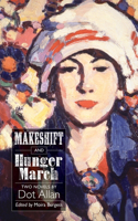 Makeshift and Hunger March