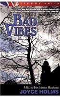 Bad Vibes