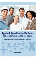 Applied Quantitative Methods for Occupational Safety and Health