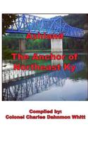 Ashland, the Anchor of Northeast Kentucky