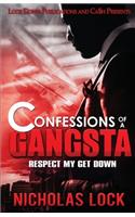 Confessions of a Gangsta