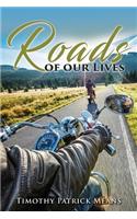 Roads of Our Lives