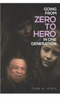 Going From Zero To Hero In One Generation