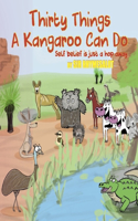 Thirty Things a Kangaroo Can Do