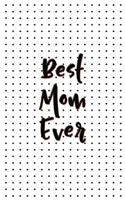Best Mom Ever