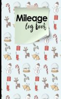 Mileage Log Book: (Mileage Log Book)