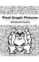 Pixel Graph Pictures: 58 Puzzles Perfect for Shapes, Objects, Face, Animal and Small Pictures, Medium Pictures, Large Pictures (Low Difficulty, High Difficulty)