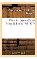 Vie Et Fin Déplorable de Mme de Budoy, Trouvée, En Janvier 1814