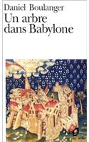 Un arbre dans Babylone