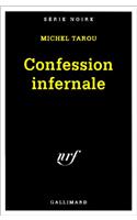 Confession Infernale
