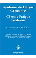 Syndrome de Fatigue Chronique / Chronic Fatigue Syndrome