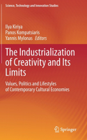 Industrialization of Creativity and Its Limits