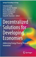 Decentralized Solutions for Developing Economies