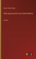Nelle auspicatissime nozze Ottelio-Maldura: Epistola