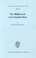 Der Missbrauch Von Grundrechten