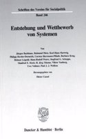 Entstehung Und Wettbewerb Von Systemen