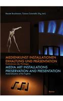 Medienkunst Installationen / Media Art Installations