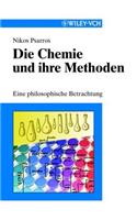 Die Chemie und ihre Methoden: Eine Philosophiche Betrachtung