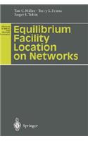 Equilibrium Facility Location on Networks