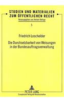 Die Durchsetzbarkeit von Weisungen in der Bundesauftragsverwaltung