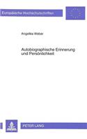 Autobiographische Erinnerung Und Persoenlichkeit