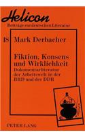 Fiktion, Konsens Und Wirklichkeit