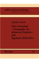 Mein Lebenslauf - Erstausgabe Des Deutschen Originals - Und Tagebuch 1939-1944