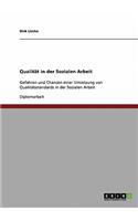 Qualität in der Sozialen Arbeit