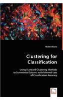 Clustering for Classification: Using Standard Clustering Methods