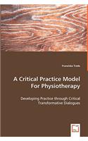 Critical Practice Model For Physiotherapy - Developing Practice through Critical Transformative Dialogues