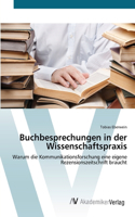 Buchbesprechungen in der Wissenschaftspraxis