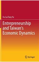 Entrepreneurship and Taiwan's Economic Dynamics