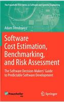 Software Cost Estimation, Benchmarking, and Risk Assessment