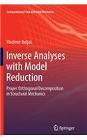 Inverse Analyses with Model Reduction: Proper Orthogonal Decomposition in Structural Mechanics