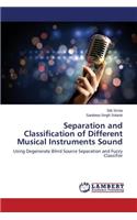 Separation and Classification of Different Musical Instruments Sound