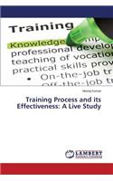 Training Process and its Effectiveness: A Live Study
