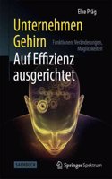 Unternehmen Gehirn: Auf Effizienz Ausgerichtet