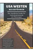 Reiseführer USA Westen - Der handliche Guide für Individualreisende mit Mietwagen