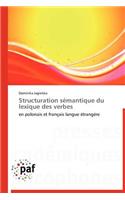 Structuration Sémantique Du Lexique Des Verbes
