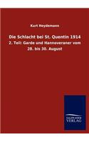 Die Schlacht bei St. Quentin 1914